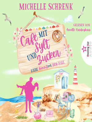 cover image of Liebe kommt vor dem Fall--Café mit Sylt und Zucker, Band 8 (ungekürzt)